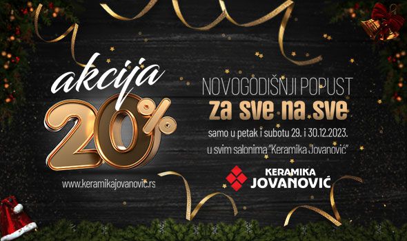 Novogodišnja akcija „Za SVE na SVE“ u Keramici Jovanović
